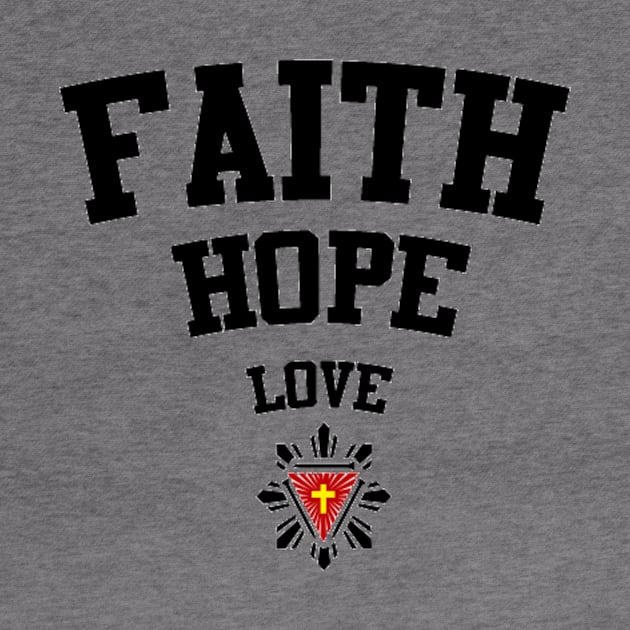 FAITH HOPE LOVE by 3N1C